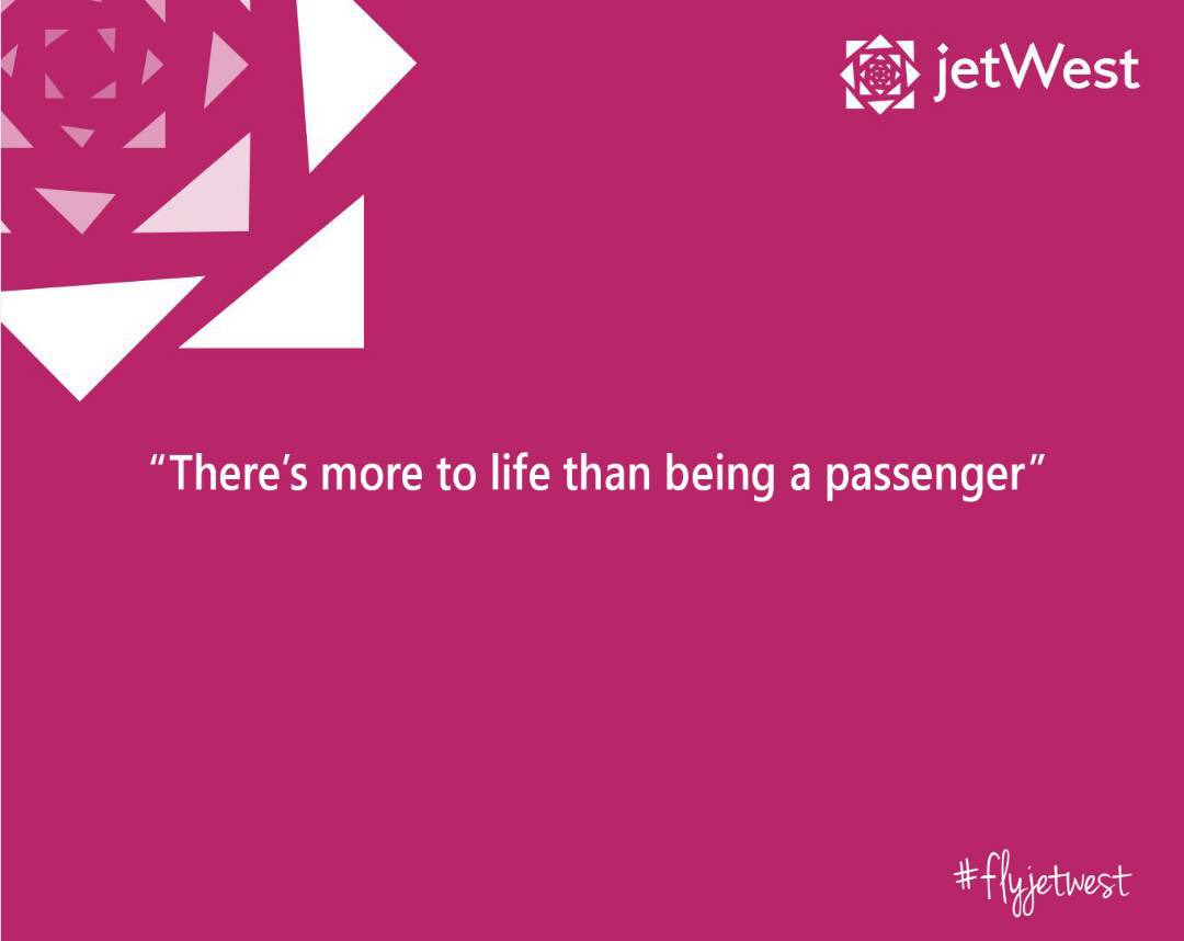 fly_jetwest's tweet photo. “There’s more to life than being a passenger” Sometimes you’ve got to take the lead and fly. #flyjetwest https://t.co/tjTcNwrHwS