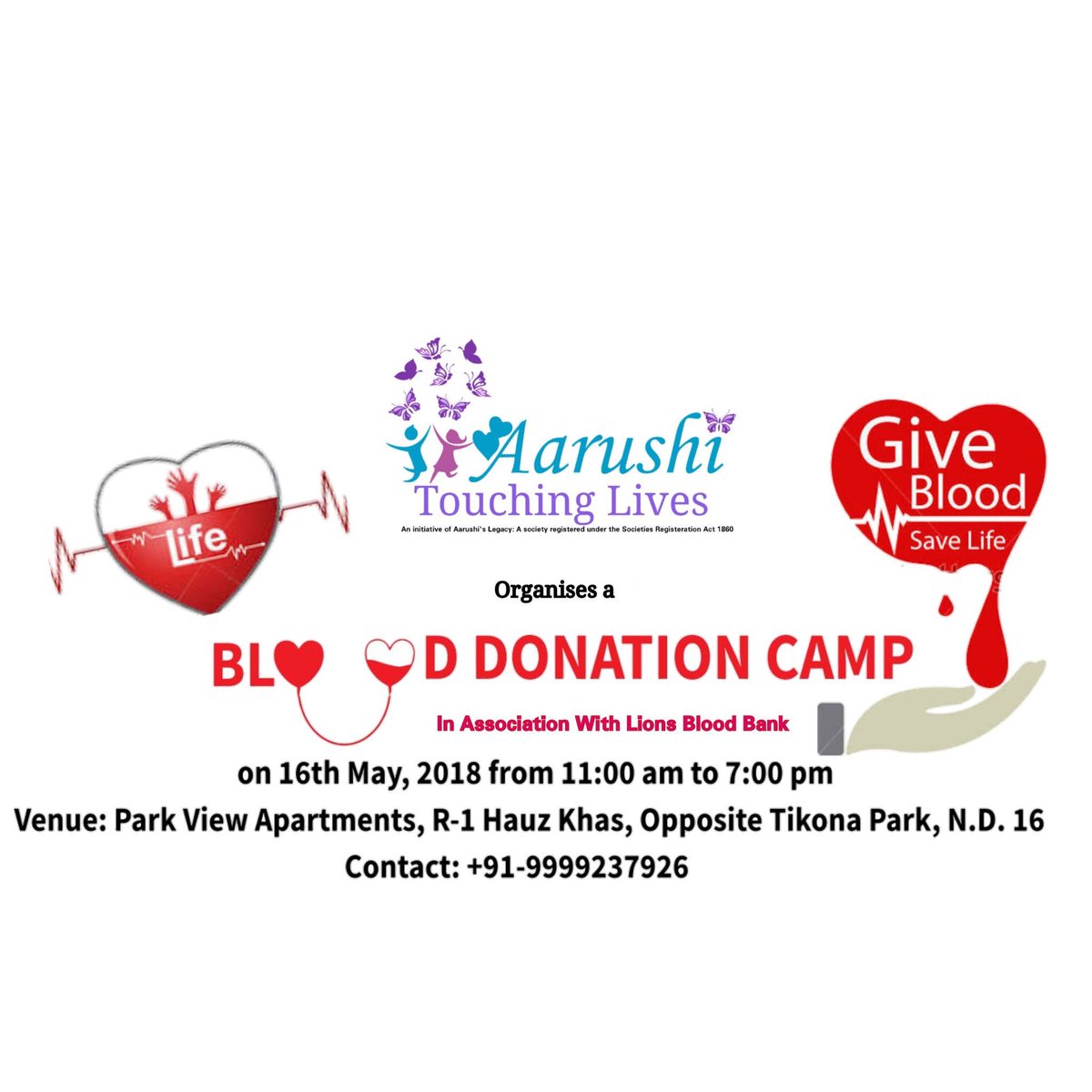'Blood Donation will cost you nothing but will save a life ' #Aarushi: Touching lives is organising a Blood Donation Camp in association with @lionsbloodbanks, as a tribute to her. Please join in to support the cause and pray for the peace for her soul on 16.5.2018 Please RT