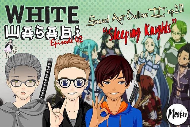 Moot_tv's tweet photo. #Repost @whitewasabipod
・・・
Listen to White Wasabi Ep42: Sword Art Online 2 Ep 20 "Sleeping Knights"
.
.
On episode 42 of White Wasabi SENSEIM@CH, EJ-5000, and the Gregaman discuss Sword Art Online 2 Ep 20 “Sleeping Knights.“ The boys talk about A Qu… https://t.co/7rLqRZfe2R https://t.co/tQ2riWXNvC