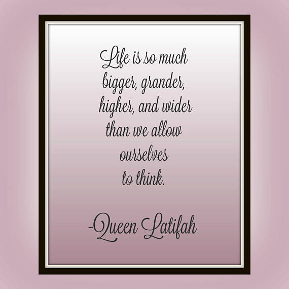 Chikat128's tweet image. #Life is so much #bigger, #grander, #higher, and #wider than #we #allow #ourselves to #think. #Quotes #QueenLatifah #LifeQuotes #InspirationalQuotes @Etsy @EtsyCA
etsy.com/ca/listing/514…