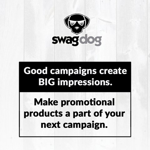 Do your campaigns include promotional products? They should! Higher campaign success rates are seen when promotional products are incorporated. #SwagdogGear