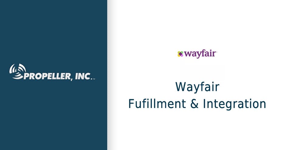 Propeller_inc's tweet image. Wayfair Fulfillment &amp;amp; Integration propellerinc.com/wayfair-fulfil…