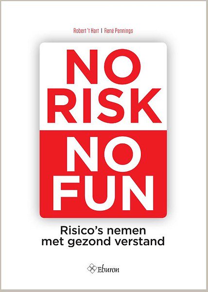 Risico_nl's tweet photo. NO RISK NO FUN | Op de nominatielijst (shortlist) gestaan voor managementboek van het jaar 2018! Bekijk het eerste hoofdstuk hier :  https://t.co/Vgbf8e8lss
#Risicomanagement #Gezondverstand https://t.co/xIeYxtFG55