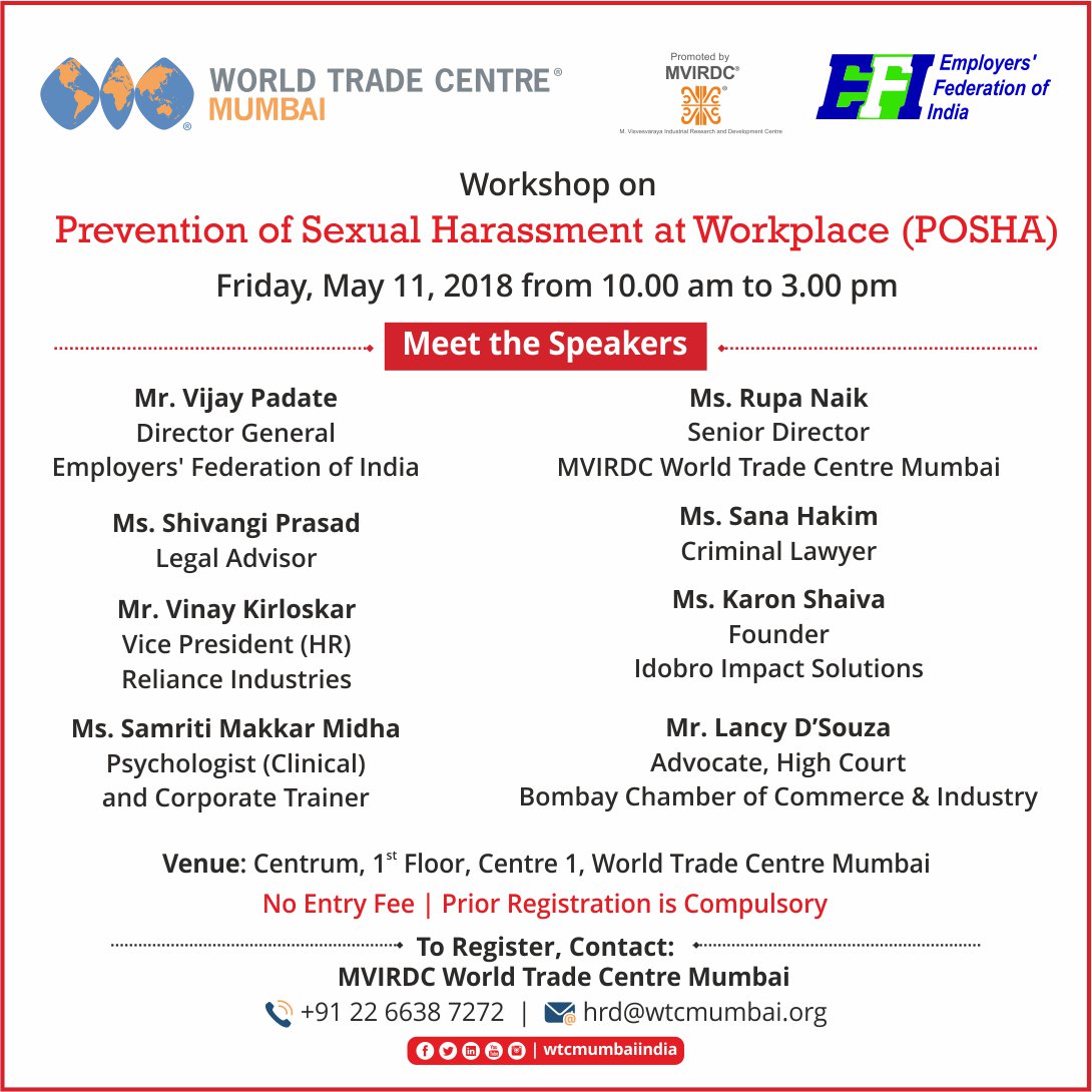 WTCMumbaiIndia's tweet photo. #MeetTheSpeakers #WorldTradeCentreMumbai in association with Employers' Federation of India organizes #OneDay #Workshop on ‘Prevention of Sexual Harassment at Workplace’ #POSHA on May 11, 2018 from 9:30am to 3:00pm
#ToRegister #Contact +91 22 6638 7272 or #Email hrd@wtcmumbai.org https://t.co/SyU6PzV3Wy