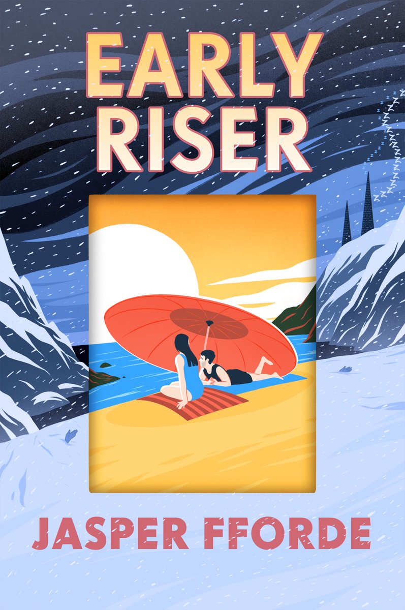 FollowTheRealm's tweet photo. Did you see the gorgeous cover for Early Riser by the incred @jasperfforde that @hodderscape have revealed?! https://t.co/iMq4O7qRq7