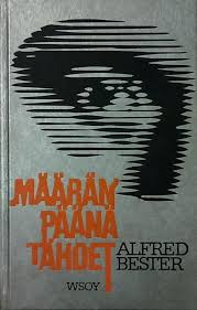 LasseMars's tweet photo. #Sfbook on #Monday
A Book by #AlfredBester. #MääränpäänäTähdet aka #TheStarsMyDestination / #TigerTiger. Very high on my #AlltimeHigh reading list. Great #scifi story. Here is the #Finnish book cover. Highly recommended! https://t.co/KD6MFEaqOk