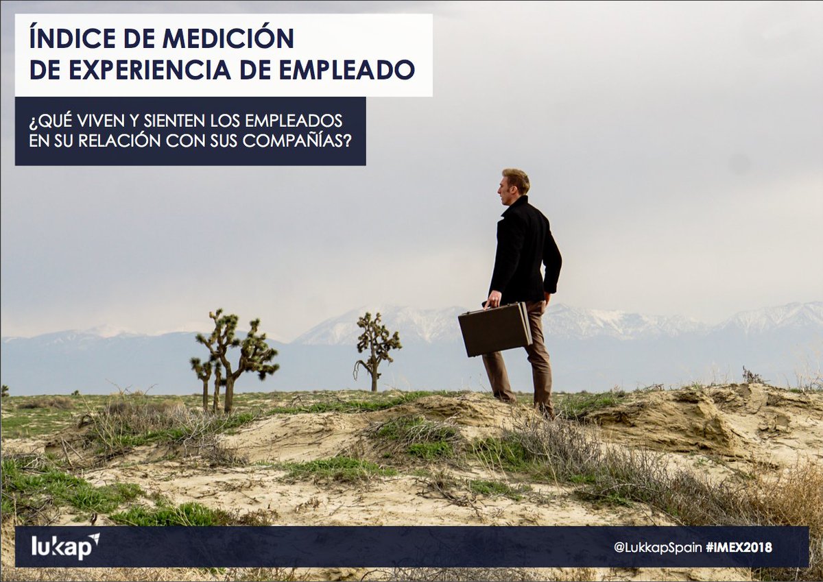 LukkapSpain's tweet photo. #EmployeeExperience no es una moda, es una realidad. Y quien no tenga en cuenta lo que viven y sienten sus empleados, perderá su activo más valioso. En España todavía nos queda mucho por hacer. Os dejamos las conclusiones del #IMEX18 sobre la #EX en España https://t.co/EY23DuRcVb https://t.co/yhebgKsydm