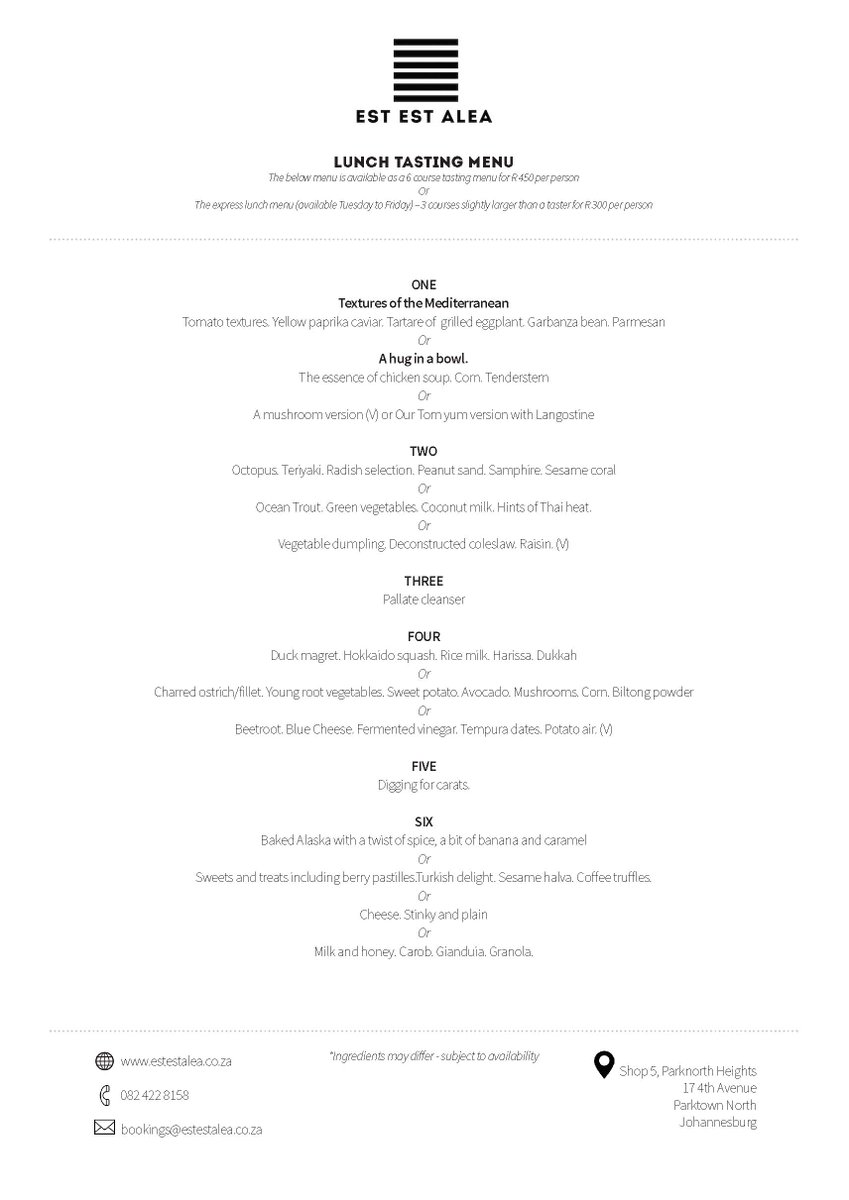 Our new lunch menu is available (estestalea.co.za/menu). You can have a 6 course tasting menu for R450pp or during the week we offer a 3 course express menu (slightly larger than a taster) for R300pp. Pictures coming soon. To book go to the website or call 082 422 8158.