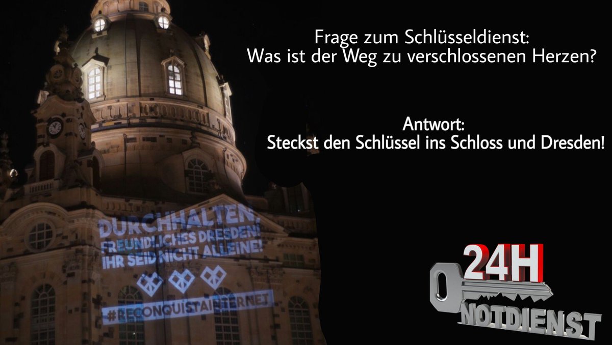 Martin Sellner gefällt das nicht: #ReconquistaInternet #schlüsseldienst #DresdenIstNichtAllein #DresdenZeigtWieEsGeht #LovelyPlanetDD