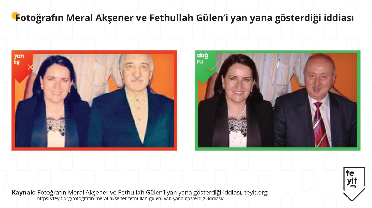 teyitorg's tweet photo. Fotoğrafın, Meral Akşener ve Fethullah Gülen’i yan yana gösterdiği iddiası doğru değil. Montajlanan fotoğrafın orijinalinde yer alan kişi, Meral Akşener’in eşi Tuncer Akşener. https://t.co/q5uqni4i02 https://t.co/WWWSOd1zKY