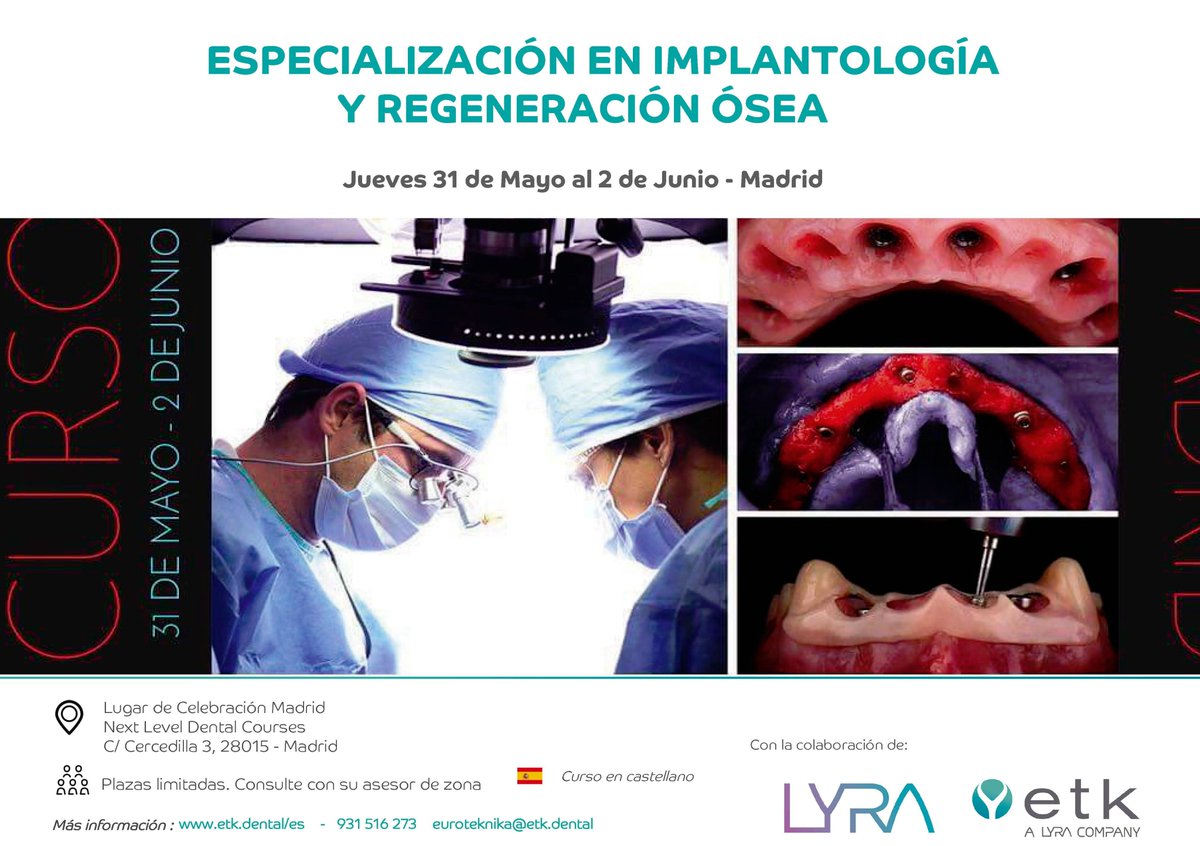 Etkiberia's tweet photo. Del próximo 31 de mayo al 2 de junio LYRA-ETK os invita al curso de  especialización en implantología y regeneración ósea en Madrid, con los  Drs. Alberto Salgado, Borja Diaz y Luis Bessa. https://t.co/mtxrp2HXDK