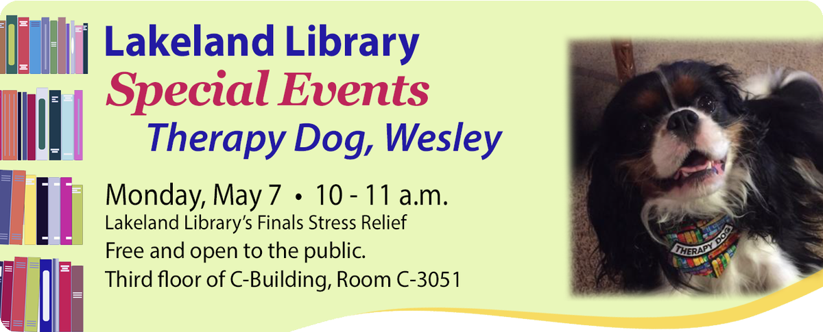 LakelandCommCol's tweet photo. Stop by the Lakeland Library today to meet Wesley, our stress-relief therapy dog. https://t.co/hKNsBTW9PR
