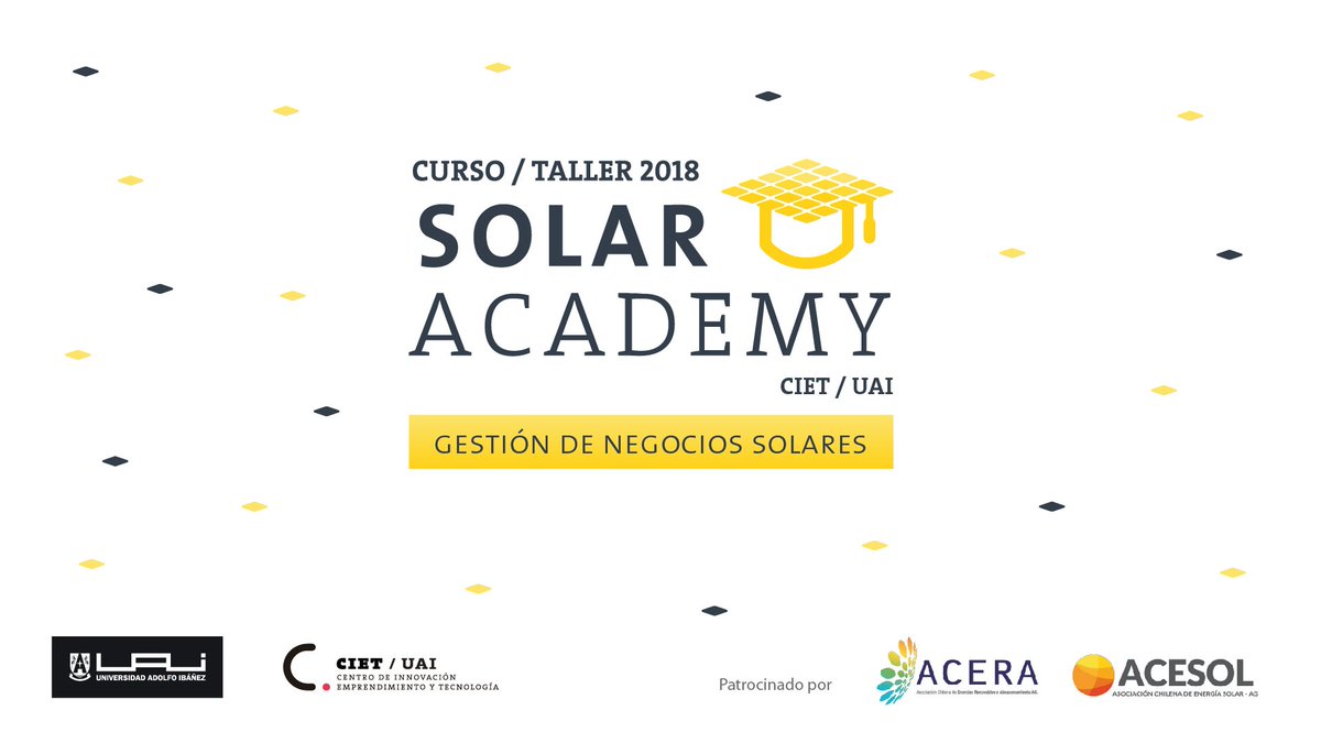 CIET_UAI's tweet photo. CURSO | En junio comienza Solar Academy 2018. Más información e inscripciones al correo pablo.targarona.v@ciet.uai.cl https://t.co/zU2VVIT7hK https://t.co/AAKqViTcQv
