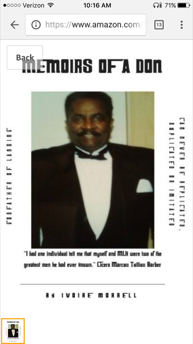 Officially an author with the release of my first book titled: “Memoirs of a Don”. This book is a memoir about my Grandad and proclaimed, “Godfather of Lansing” Cicero Marcus Tullius Barber.              

amazon.com/Memoirs-Don-Iv…