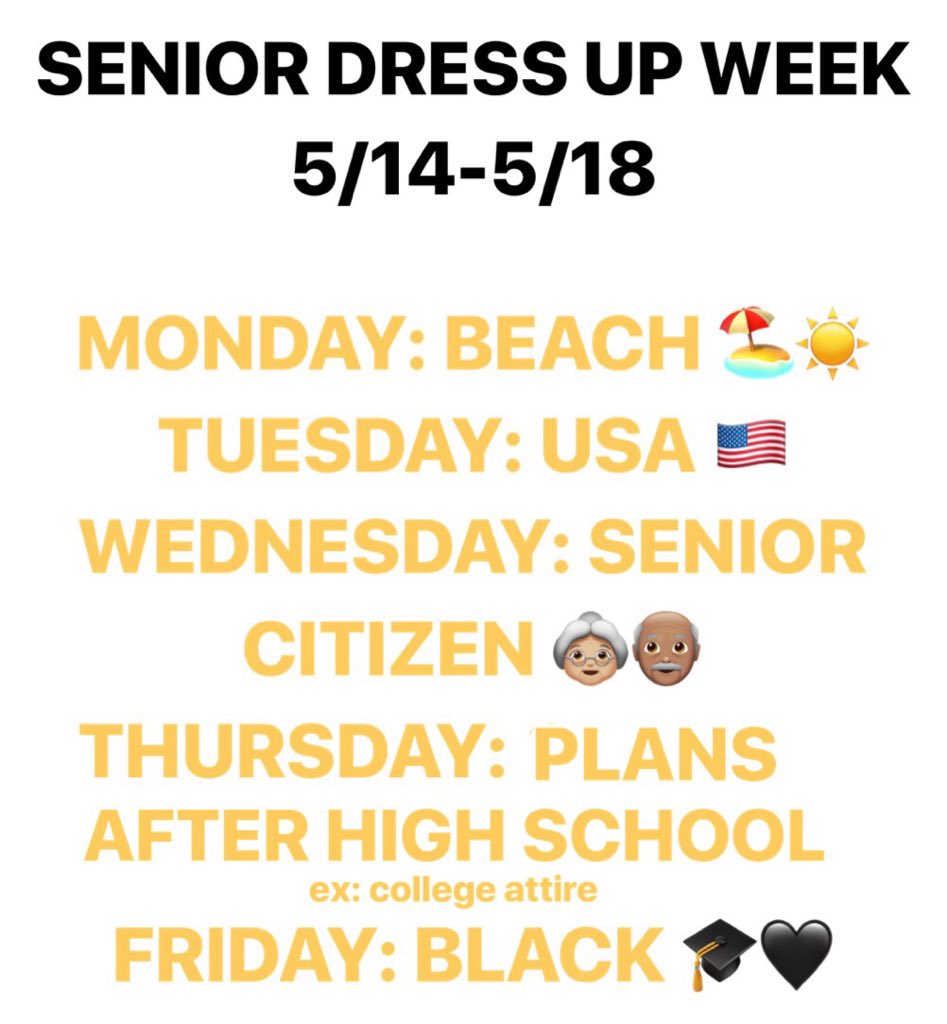 Senior Dress Up Week! 5/14-5/18 🎓