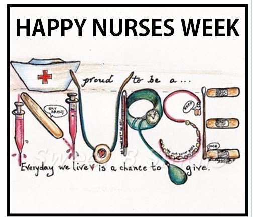 Happy Nurse’s Week!