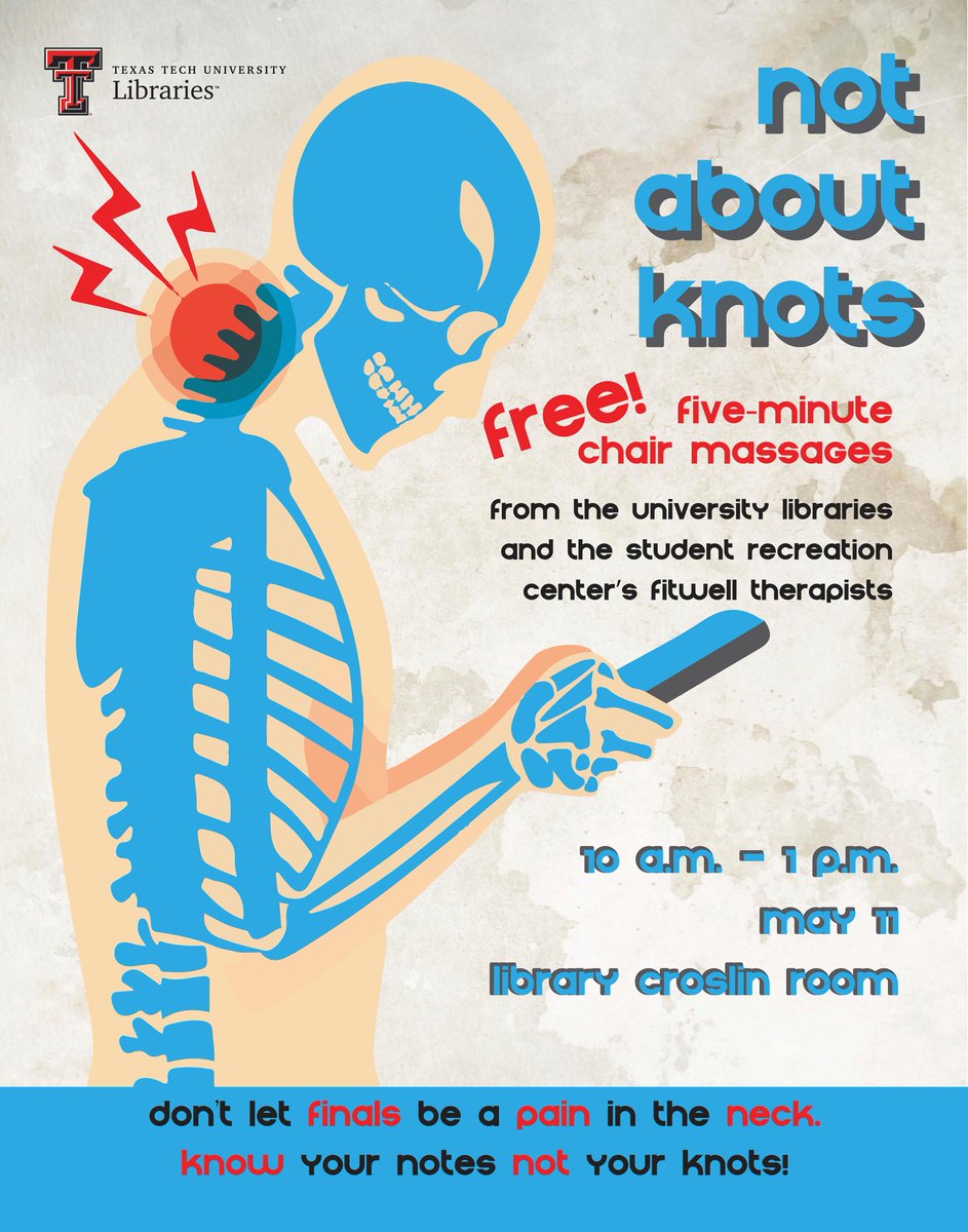 TexasTechLib's tweet photo. Don't let finals be a pain in the neck. Know your notes not your knots! Come get a FREE five-minute chair massage on Friday. Courtesy of the Student Recreation Center's FitWell therapists. #NotAboutKnots #StudyBreak #RecCenterFitWell #GoLibrary https://t.co/HFycVKSnZx