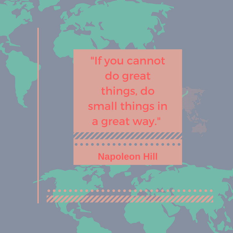 "If you cannot do great things, do small things in a great way." --Napoleon Hill #MondayMotivation #quote