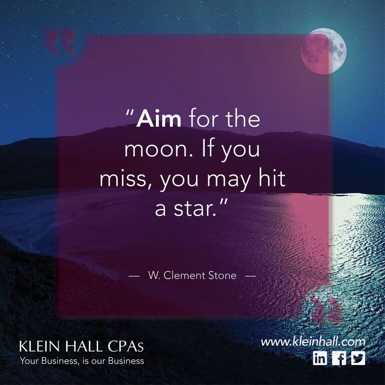 KleinHallcpas's tweet image. Aim big for your goals this week! #MondayMotivation
#KleinHallCPAs