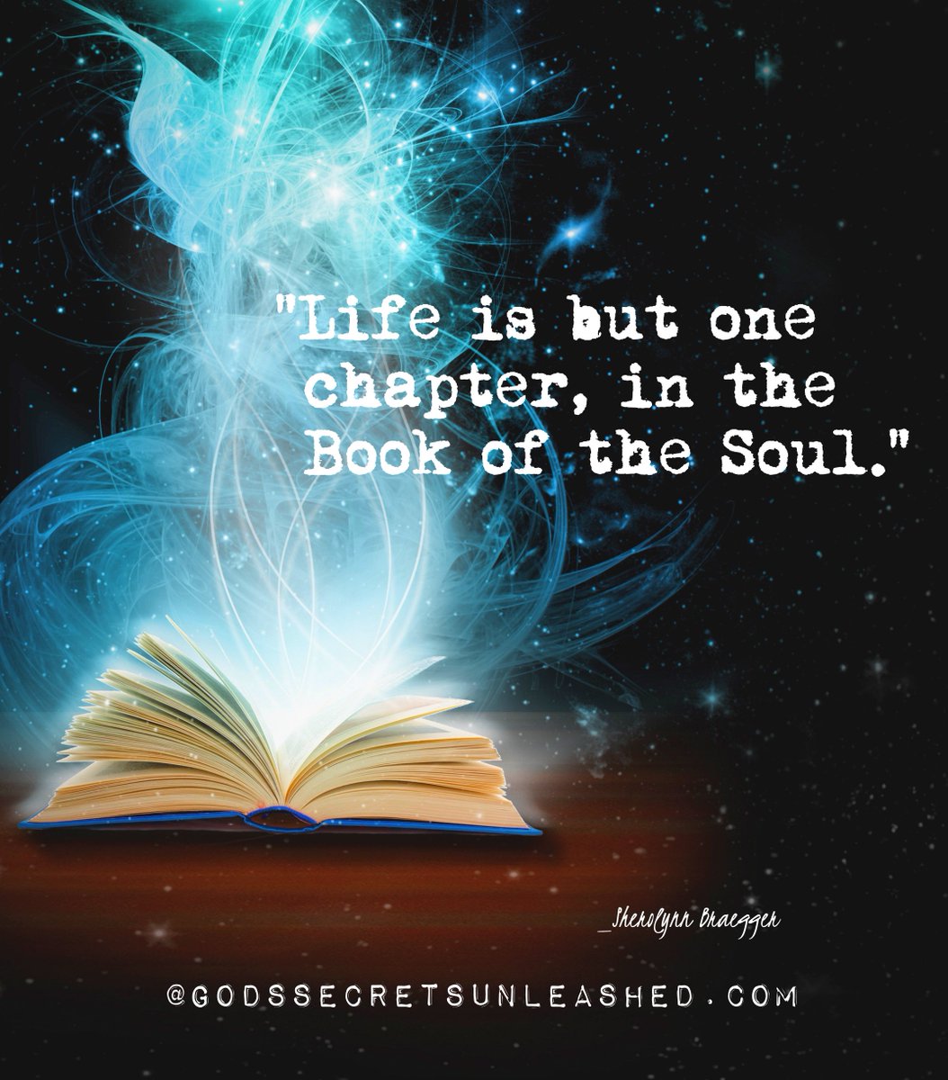 sbraegger11's tweet photo. "Life is but one chapter in the Book of the Soul."
#life #spiritual #journey #incarnation #soul #awareness #awakening #eternal #universal #Life #infinite #possibilities #enlightenment https://t.co/cq0Sb0xqvX
