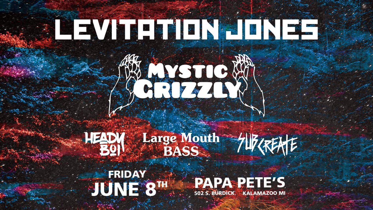 compulos's tweet image. Heyo! June 8th @levitationjones @mystic_grizzly @The_HeadyBoi @LrgmouthBASS and #SUBCREATE at Papa Pete's in Kalamazoo! 18+ 
🎉🍕🔊Thank you @PROTBA @OtherGuysKzoo