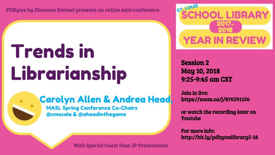 ShannonSteimel's tweet photo. #MASLSC18 co-chairs @aheadinthegame &amp; @cmscaia  share Trends in Librarianship at #PDBytes STL School Library Year in Review.  https://t.co/vEC3JZAIdA live Thurs morning via @zoom_us or watch later on @YouTube #futurereadylibs #moedchat #mwlibchat #tlchat https://t.co/cyZ6K5iXgl