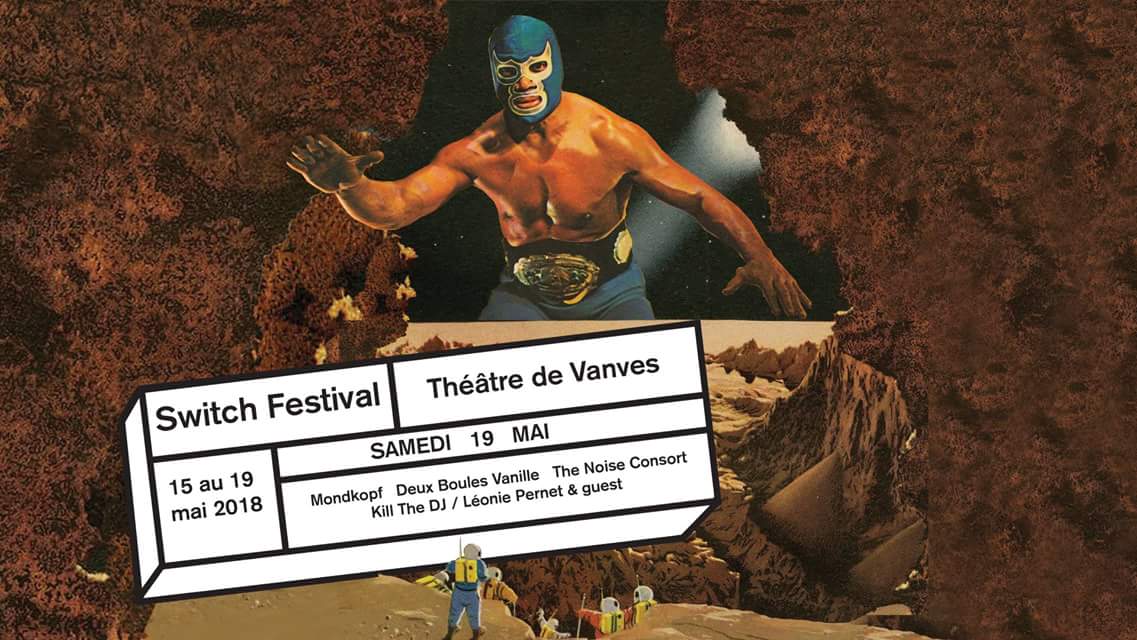 On soutient le Switch Festival au @TheatreDeVanves et surtout la nuit <a href="/killthedjrecord/">CRYBABY</a> avec <a href="/LeoniePernet/">Leonie Pernet</a> #TheNoiseConsort @Mondkopf and co A ne pas rater facebook.com/events/1661752…