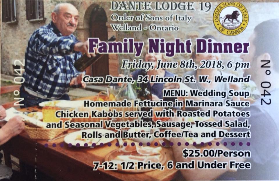 Family Night Dinner June 8th at Casa Dante. For tickets call the hall at 905-735-9879 or call Lina at 905-892-8340