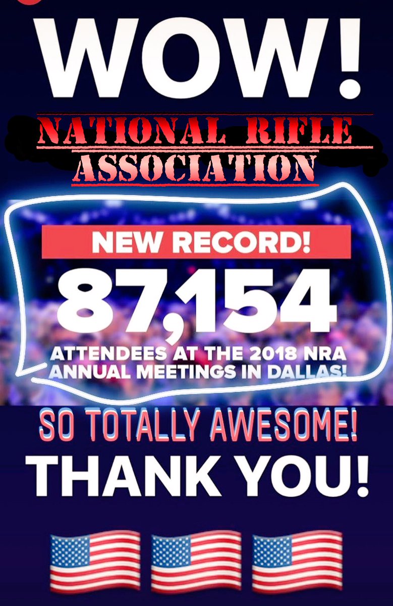 TXRedDirtFan's tweet photo. Congratulations @NRA !!!
Record attendance for
#NRAAM18 #CuzTexas https://t.co/GAEZ90P5qG