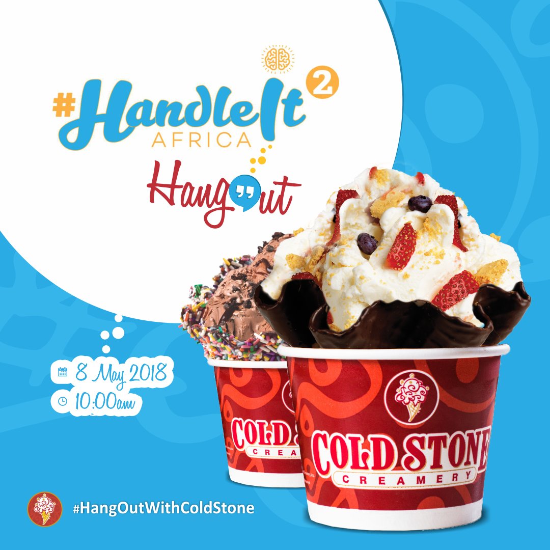 Cold Stone Creamery Nigeria is proud to host the Handle It Africa Team Hangout.  #coldstonecreameryng #hangoutwithcoldstone #handleitafrica