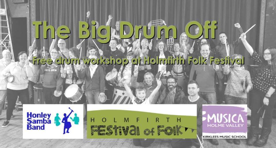 FREE!! Samba Drumming class at Holmfirth Festival of Folk. Saturday 12th May 9.30am at Holmfirth Civic Hall. Everyone welcome.