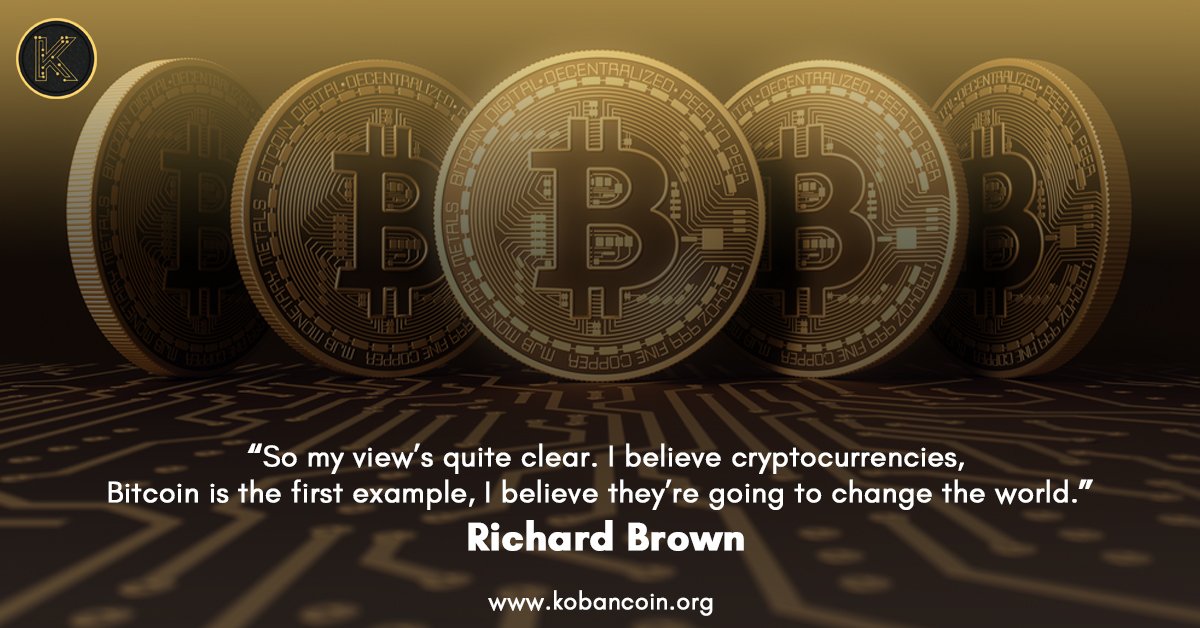 kobancoin1's tweet photo. So my view’s quite clear. I believe cryptocurrencies, Bitcoin is the first example, I believe they’re going to change the world. – Richard Brown
#cryptocurrencies #bitcoin https://t.co/bhxrc72xFF