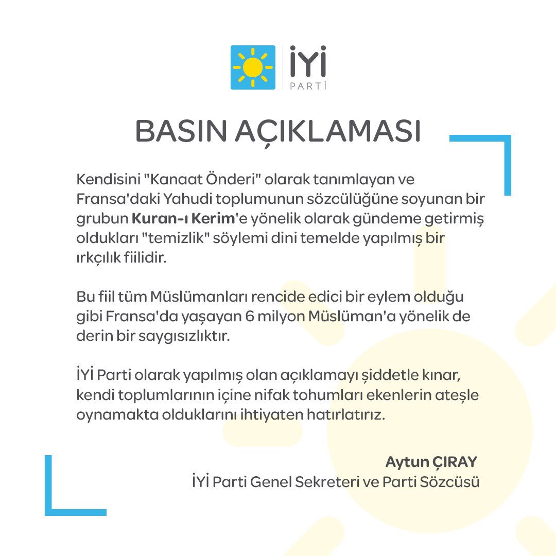 Fransa’da Kur’an-ı Kerim’e karşı yapılan provakatif açıklamalara ilişkin İYİ Parti Genel Sekreteri Aytun Çıray’ın basın açıklaması.