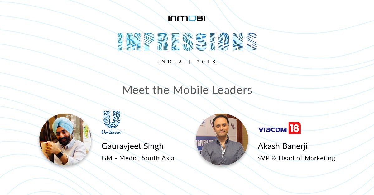 InMobi (@inmobi) on Twitter photo Meet the Mobile Leaders! We are excited to have Gaurav Jeet Singh, from <a href="/Unilever/">Unilever</a> & Akash Banerji from <a href="/viacom18/">Viacom18</a> join us at #Impressions2018. Have you got your invite yet? Request one now! bit.ly/2JYye28 <a href="/VasutaAgarwal/">Vasuta Agarwal</a> <a href="/madnavin/">Navin Madhavan</a> @rajupanti #MFM_2018 #MobileFirstMarketing Meet the Mobile Leaders! We are excited to have Gaurav Jeet Singh, from <a href="/Unilever/">Unilever</a> & Akash Banerji from <a href="/viacom18/">Viacom18</a> join us at #Impressions2018. Have you got your invite yet? Request one now! bit.ly/2JYye28 <a href="/VasutaAgarwal/">Vasuta Agarwal</a> <a href="/madnavin/">Navin Madhavan</a> @rajupanti #MFM_2018 #MobileFirstMarketing