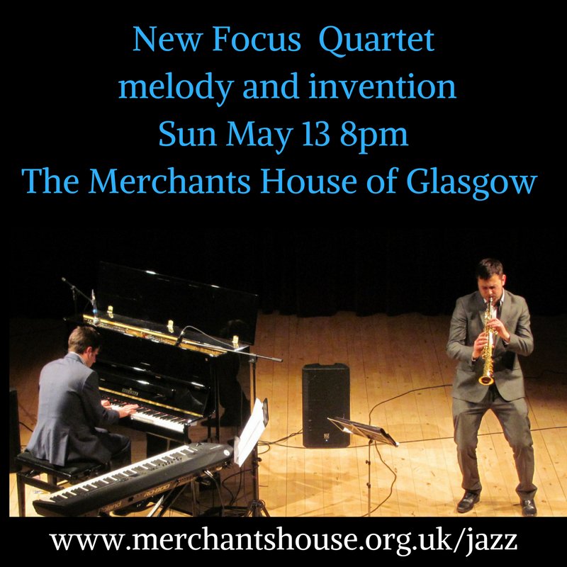 #ChooseJazzDay Coming up in Glasgow this Sunday, Scottish Jazz Awards-winning saxophonist Konrad Wiszniewski and pianist Euan Stevenson's New Focus Quartet plays the latest Jazz at Merchants House concert.