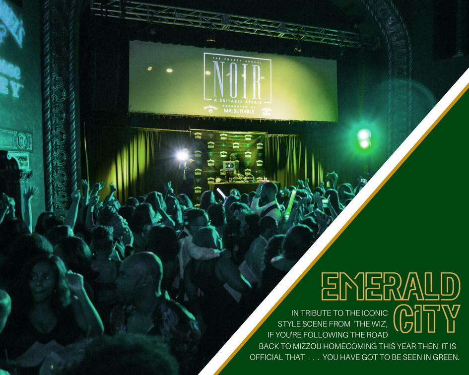 NOIRMIZZOU's tweet photo. THE STYLE THEME IS...EMERALD CITY. Swipe through and get inspired with our official lookbook. On Oct. 20, all roads lead back to #NOIRMIZZOU. https://t.co/JmGK5zHI4h
