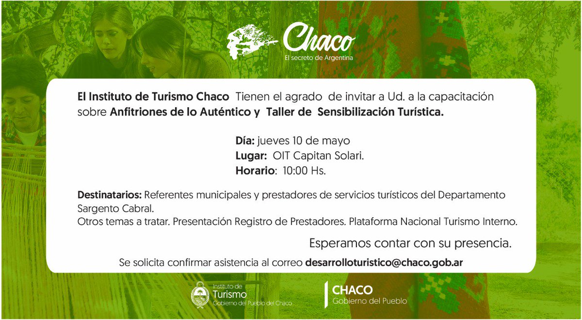 Retweeted TURISMO CHACO (@turismochaco):

▶Los invitamos a la capacitación 'Anfitriones de los Auténtico y Taller de Sensibilización Turística'.

📅 10 de mayo
🏠 Oit #CapitánSolari
🕘 10 hs
¡Los esperamos!
#ChacoEsTurismo
