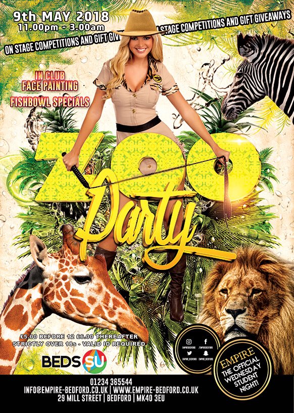 🦓🐒🦁🐯ZOO PARTY🐯🦁🐒🦓

 📆 This Wednesday the 9th of May, 2018
📍<a href="/EmpireBedford/">Empire Entertainment</a> presents “ZOO PARTY"
✅For the Official Wednesday Student Night

😜 In Club face Painting
🥂Prizes and Giveaways for Best Dressed
💸 Student Night Prices All Night
✅ Limited Edition Fishbowls