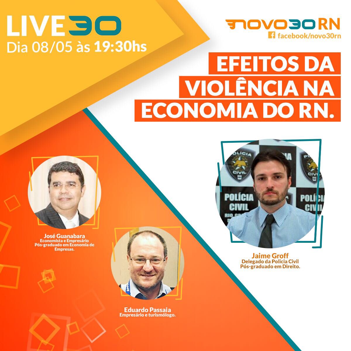 NOVO30RN's tweet photo. Hoje, 19 h. Dando continuidade aos nossos #LIVE30.
Efeitos da violência na Economia do RN.
@JaimeGroff @JCGuanabara @epassaia pelo
Ao vivo pelo https://t.co/IBUlN3EPRu https://t.co/RZKkoMXLaa