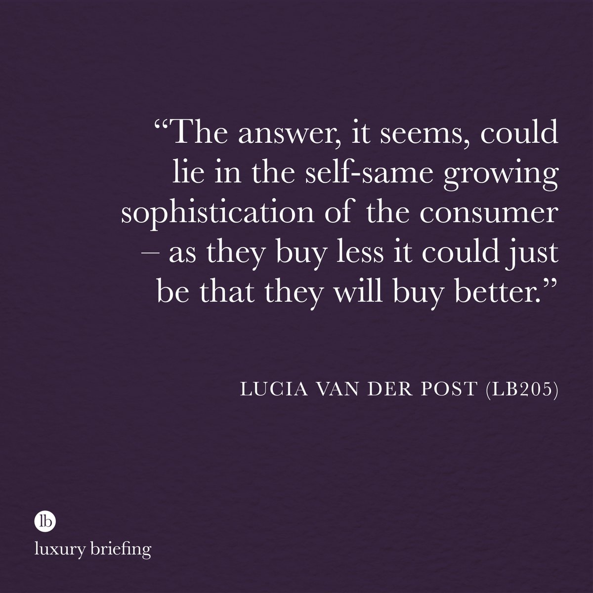 LuxuryBriefing's tweet photo. In today’s consumer society, spending habits show that we are spending more on experiences than on expensive goods, as Lucia van der Post. Read more in #LB205, out soon. https://t.co/Enep16H9o2