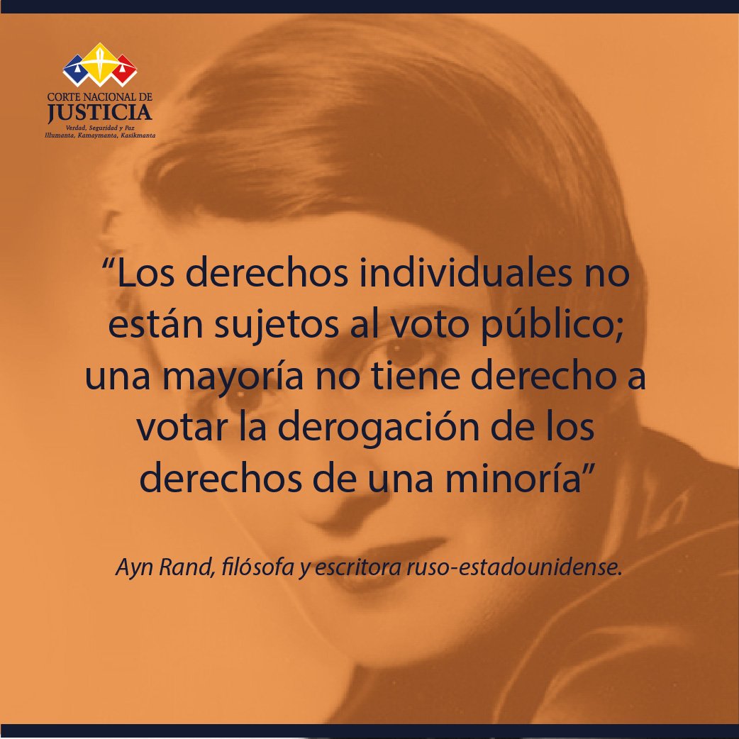 CorteNacional's tweet photo. #BuenMartes | Compartimos una frase de Ayn Rand, filósofa y escritora, sobre los derechos de las mayorías y las minorías. https://t.co/IA4s3DyVBb