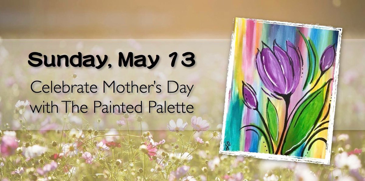 Our #MothersDay event is not to be missed. Limited seating available. $20 for all painters includes supplies. BYOB. Ticket details: paintedpalettebaltimore.com/quick-signup.p….