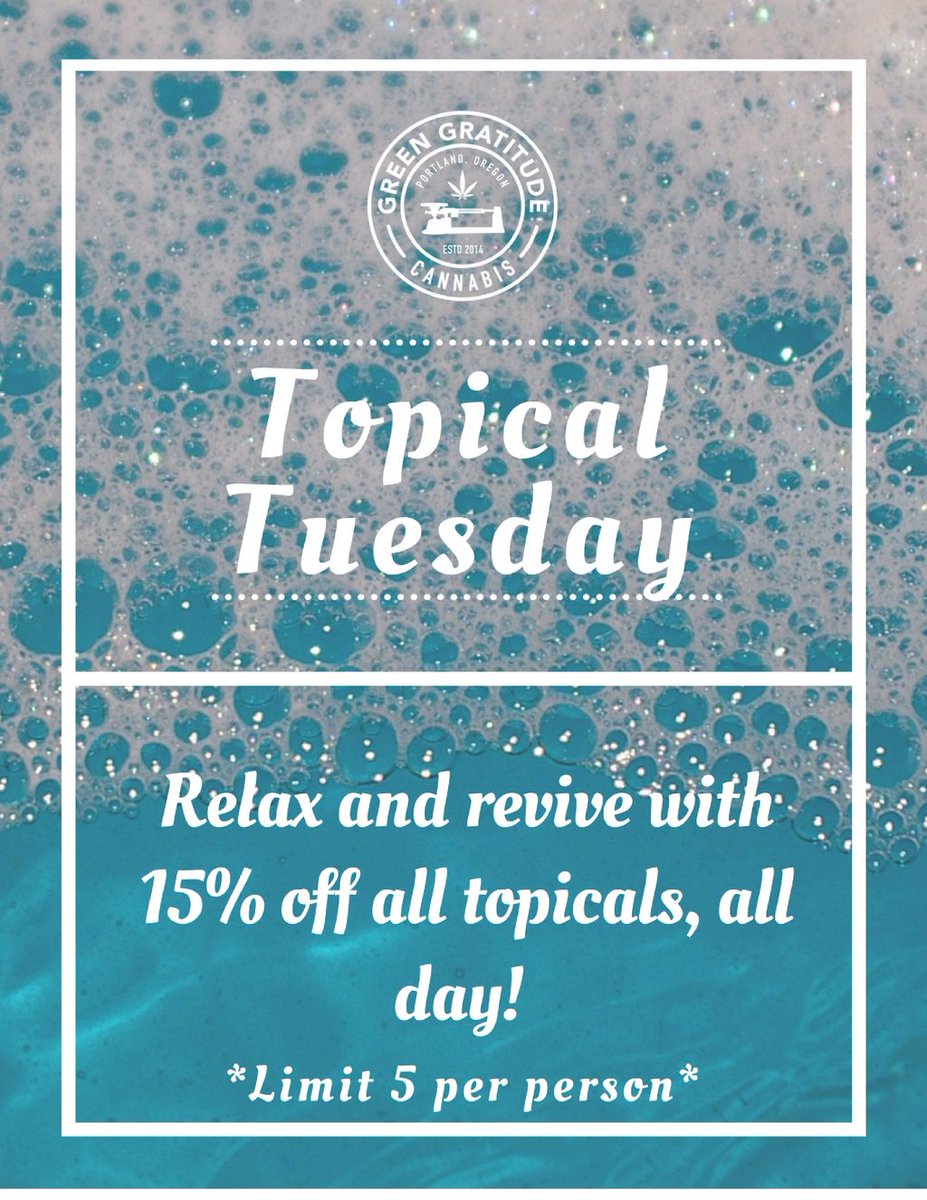 gratitude_green's tweet photo. Looking for some relief for aches and muscle pain?
All #Topicals are 15% off on #TopicalTuesday!
https://t.co/VLf6fETlIo
#pdxdispensary #pdxstoners #pdxweed #tuesdaythoughts https://t.co/6lPGBslwmR