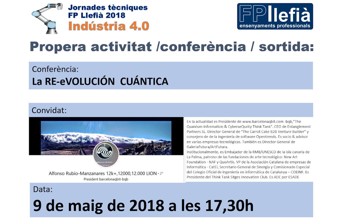 fpllefiaOficial's tweet image. Mañana los alumnos del #CFGS de #DesarrolloDeAplicacionesWeb podran disfrutar de una interesante charla sobre #ComputaciónCuántica impartida por Alfonso Rubio-Manzanares,  Presidente de @barcelonaqbit, #Quantumqbit, #DigitalArt #AmbassadorLaPalma #OpenTalent #AdvisoryBoard