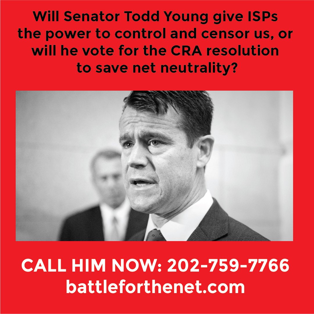 fightfortheftr's tweet photo. Call Senator @SenToddYoung's office and demand that he vote for the CRA resolution blocking the FCC’s #NetNeutrality repeal before it’s too late. Be a part of saving the open Internet! https://t.co/S8d0Oyhr5y https://t.co/UF7ABgtCEg