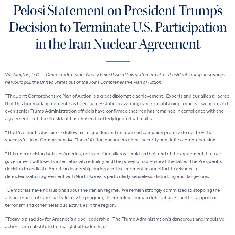 Democratic Leader Nancy Pelosi issued this statement after President Trump announced he would pull the United States out of the Joint Comprehensive Plan of Action: