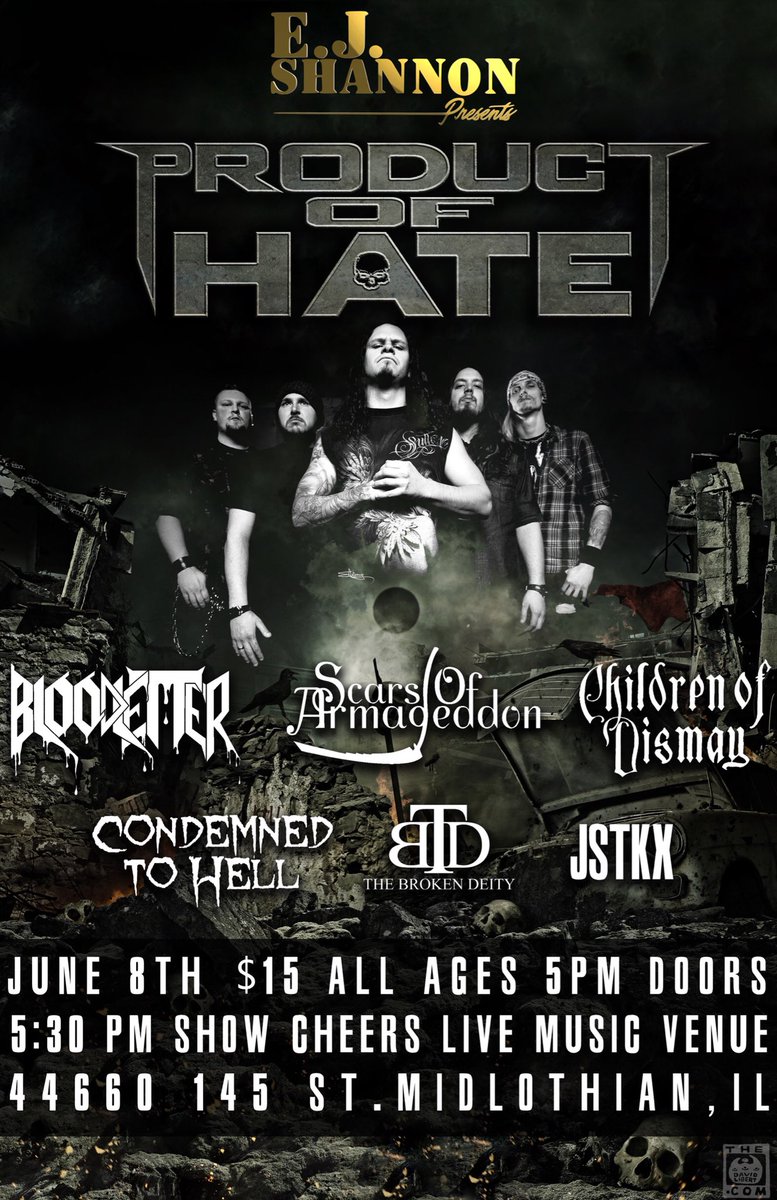 ejpresents's tweet image. June 8th at Cheers Live Music Venue in Midlothian, IL

@productofhate 
@bloodletter668 
Scars of Armageddon
@ChildrenDismay 
Condemned To Hell
The Broken Deity
@JSTKX 

Retweet!!!!