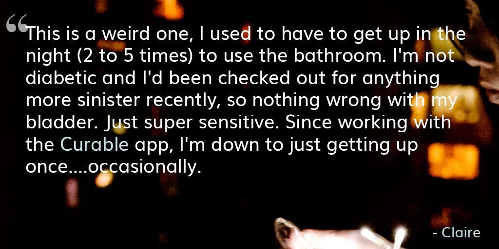 CurableMail's tweet photo. Sometimes the Curable app helps with conditions other than chronic pain that you didn't intend to address. To her surprise, It helped Claire from having to get up to go to the bathroom at night. https://t.co/D6IeSLsZls