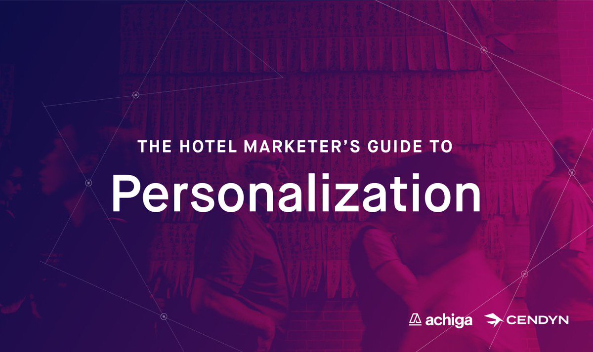 Cendyn's tweet image. NEW! The Hotel Marketer’s Guide to Personalization – a joint production w/ @WeAreAchiga #personalizationguide bit.ly/2I4jQoP