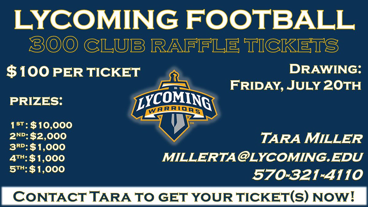 lycoming football on twitter get your 300 club raffle ticket today